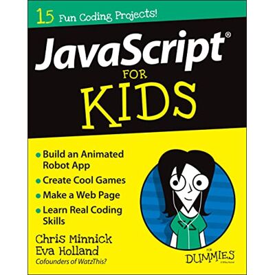 Chris Minnick Javascript For Kids For Dummies (For Dummies (Computers)) - Publicité Chris Minnick Javascript For Kids For Dummies (For Dummies (Computers)) - Publicité