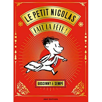 Sempé Le Petit Nicolas Fait La Fête ! - Publicité Sempé Le Petit Nicolas Fait La Fête ! - Publicité