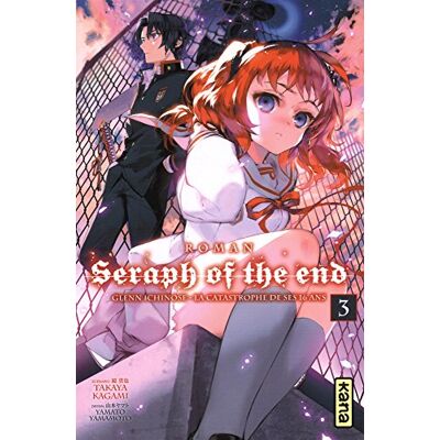 Seraph Of The End : Glenn Ichinose, La Catastrophe De Ses 16 Ans. Vol. 3 - Publicité Seraph Of The End : Glenn Ichinose, La Catastrophe De Ses 16 Ans. Vol. 3 - Publicité