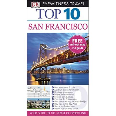 Jeffrey Kennedy Dk Eyewitness Top 10 Travel Guide: San Francisco - Publicité Jeffrey Kennedy Dk Eyewitness Top 10 Travel Guide: San Francisco - Publicité