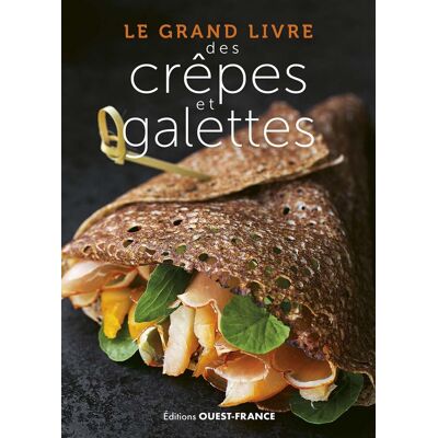 Collectif Le Grand Livre Des Crêpes Et Galettes - Publicité Collectif Le Grand Livre Des Crêpes Et Galettes - Publicité