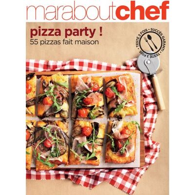 Marabout Pizza Party ! : 55 Pizzas Fait Maison - Publicité Marabout Pizza Party ! : 55 Pizzas Fait Maison - Publicité
