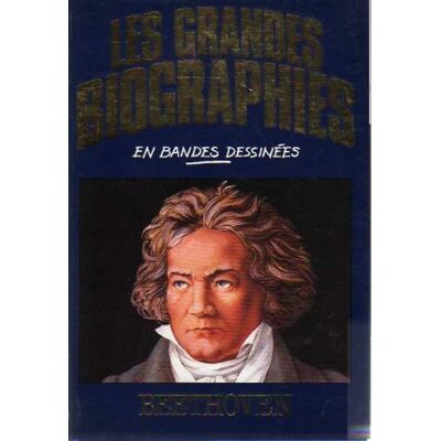 Beethoven (Les Grandes Biographies En Bandes Dessinées) - Publicité Beethoven (Les Grandes Biographies En Bandes Dessinées) - Publicité