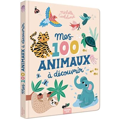 Mes 100 Animaux À Découvrir - Publicité Mes 100 Animaux À Découvrir - Publicité