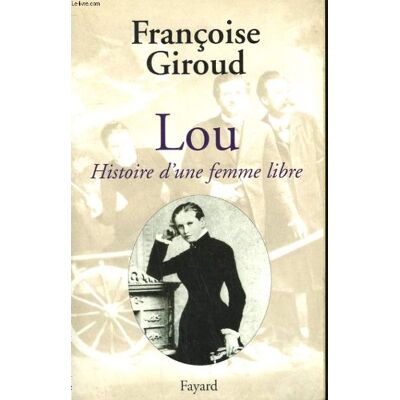 Françoise Giroud Lou : Histoire D'Une Femme Libre - Publicité Françoise Giroud Lou : Histoire D'Une Femme Libre - Publicité