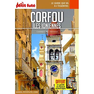 Petit Futé Corfou, Îles Ioniennes - Publicité Petit Futé Corfou, Îles Ioniennes - Publicité
