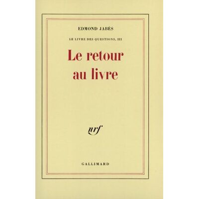 Edmond Jabès Le Livre Des Questions. Vol. 3. Le Retour Au Livre - Publicité Edmond Jabès Le Livre Des Questions. Vol. 3. Le Retour Au Livre - Publicité