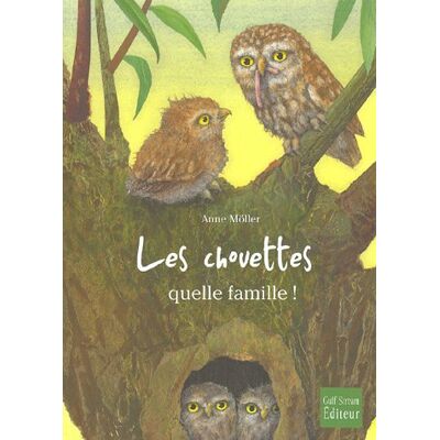 Anne Möller Les Chouettes, Quelle Famille ! - Publicité Anne Möller Les Chouettes, Quelle Famille ! - Publicité