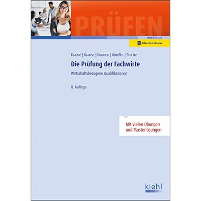 Günter Krause Die Prüfung Der Fachwirte: Wirtschaftsbezogene Qualifikationen. (Prüfungsbücher Für Fachwirte Und Fachkaufleute) - Publicité Günter Krause Die Prüfung Der Fachwirte: Wirtschaftsbezogene Qualifikationen. (Prüfungsbücher Für Fachwirte Und Fachkaufleute) - Publicité