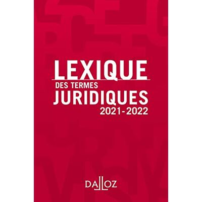 Collectif Lexique Des Termes Juridiques : 2021-2022 - Publicité Collectif Lexique Des Termes Juridiques : 2021-2022 - Publicité