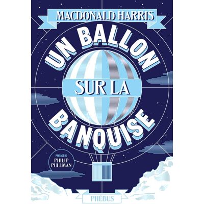 Macdonald Harris Un Ballon Sur La Banquise - Publicité Macdonald Harris Un Ballon Sur La Banquise - Publicité