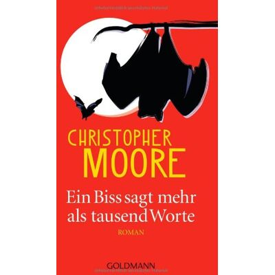 Christopher Moore Ein Biss Sagt Mehr Als Tausend Worte: Roman - Publicité Christopher Moore Ein Biss Sagt Mehr Als Tausend Worte: Roman - Publicité