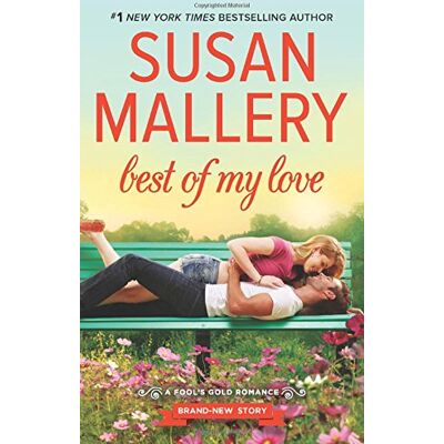Susan Mallery Best Of My Love (Fool'S Gold Romance) - Publicité Susan Mallery Best Of My Love (Fool'S Gold Romance) - Publicité