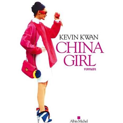 Kevin Kwan China Girl - Publicité Kevin Kwan China Girl - Publicité