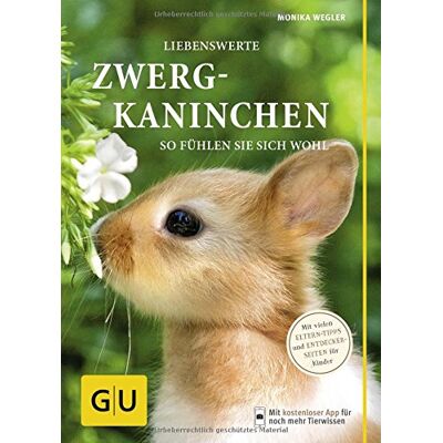 Monika Wegler Liebenswerte Zwergkaninchen: So Fühlen Sie Sich Wohl. Mit Eltern-Tipps (Gu Mein Heimtier Neu) - Publicité Monika Wegler Liebenswerte Zwergkaninchen: So Fühlen Sie Sich Wohl. Mit Eltern-Tipps (Gu Mein Heimtier Neu) - Publicité