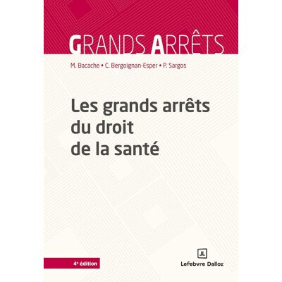 Pierre Sargos Les Grands Arrêts Du Droit De La Santé - Publicité Pierre Sargos Les Grands Arrêts Du Droit De La Santé - Publicité