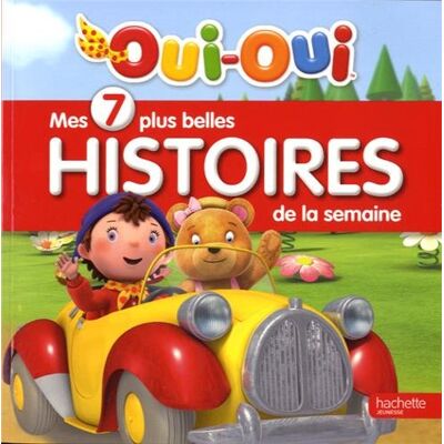 Hachette Mes 7 Plus Belles Histoires De La Semaine - Publicité Hachette Mes 7 Plus Belles Histoires De La Semaine - Publicité