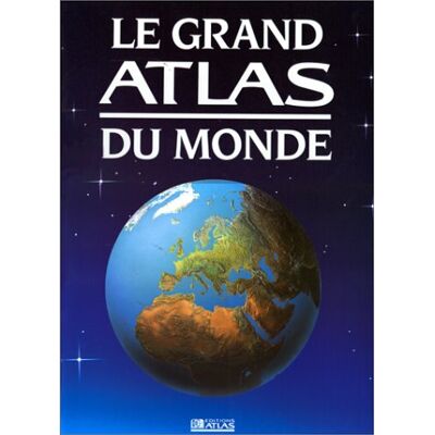 Collectif Le Grand Atlas Du Monde : 2000 - Publicité Collectif Le Grand Atlas Du Monde : 2000 - Publicité