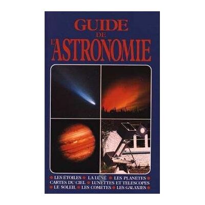 Collectif Guide De L'Astronomie - Publicité Collectif Guide De L'Astronomie - Publicité