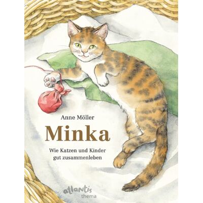 Anne Möller Minka: Wie Katzen Und Kinder Gut Zusammenleben - Publicité Anne Möller Minka: Wie Katzen Und Kinder Gut Zusammenleben - Publicité