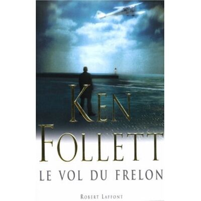 Ken Follett Le Vol Du Frelon - Publicité Ken Follett Le Vol Du Frelon - Publicité