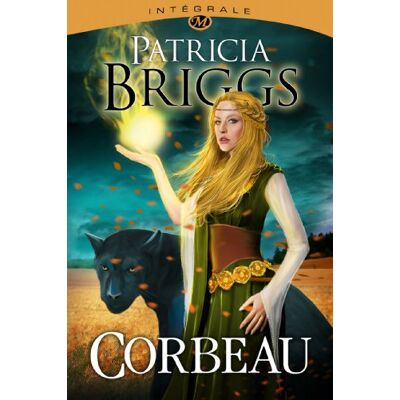 Patricia Briggs Corbeau : L'Intégrale - Publicité Patricia Briggs Corbeau : L'Intégrale - Publicité