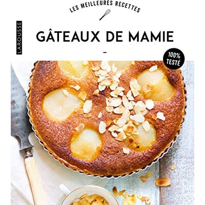 Larousse Gâteaux De Mamie : 100 % Testé - Publicité Larousse Gâteaux De Mamie : 100 % Testé - Publicité