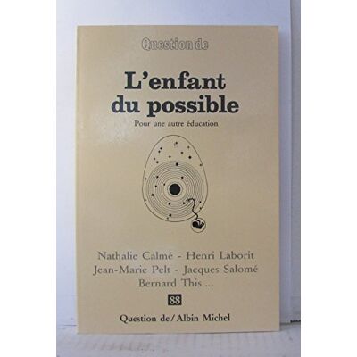 Collectif Question De, N° 88. L'Enfant Du Possible : Pour Une Autre Éducation - Publicité Collectif Question De, N° 88. L'Enfant Du Possible : Pour Une Autre Éducation - Publicité