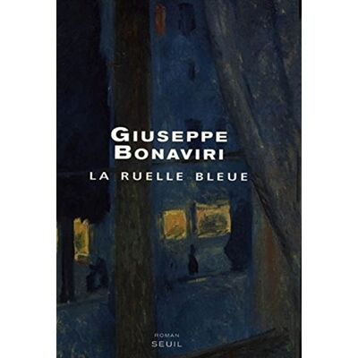 Giuseppe Bonaviri La Ruelle Bleue - Publicité Giuseppe Bonaviri La Ruelle Bleue - Publicité