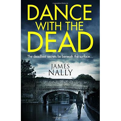 James Nally Dance With The Dead: A Pc Donal Lynch Thriller (Pc Donal Lynch 2) - Publicité James Nally Dance With The Dead: A Pc Donal Lynch Thriller (Pc Donal Lynch 2) - Publicité