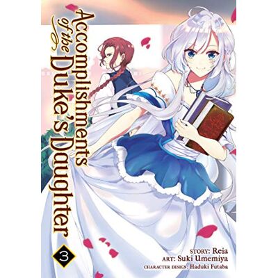 Reia Accomplishments Of The Duke'S Daughter (Manga) Vol. 3 - Publicité Reia Accomplishments Of The Duke'S Daughter (Manga) Vol. 3 - Publicité