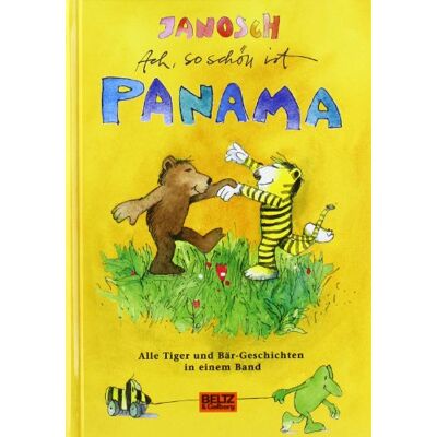 Janosch Ach, So Schön Ist Panama: Alle Tiger Und Bär-Geschichten In Einem Band - Publicité Janosch Ach, So Schön Ist Panama: Alle Tiger Und Bär-Geschichten In Einem Band - Publicité
