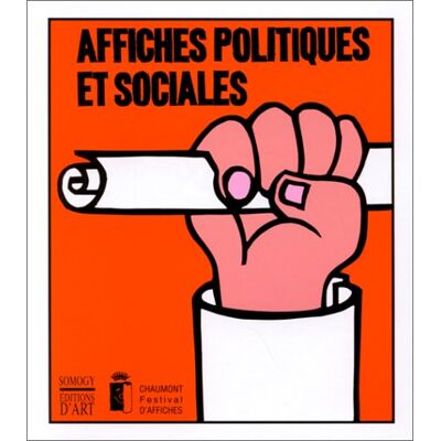 Collectif Affiches Politiques Et Sociales : 6es Rencontres Internationales Des Arts Graphiques, Chaumont, Du 3 Au 25 Juin 1995 - Publicité Collectif Affiches Politiques Et Sociales : 6es Rencontres Internationales Des Arts Graphiques, Chaumont, Du 3 Au 25 Juin 1995 - Publicité