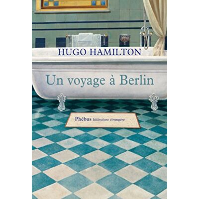 Hugo Hamilton Un Voyage À Berlin - Publicité Hugo Hamilton Un Voyage À Berlin - Publicité