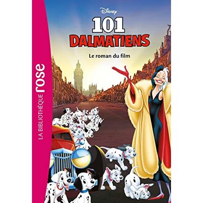 Disney Les 101 Dalmatiens : Le Roman Du Film - Publicité Disney Les 101 Dalmatiens : Le Roman Du Film - Publicité