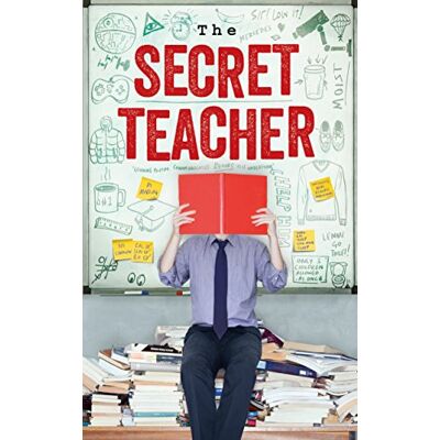 Anon The Secret Teacher: Dispatches From The Classroom - Publicité Anon The Secret Teacher: Dispatches From The Classroom - Publicité