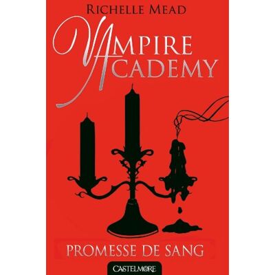 Richelle Mead Vampire Academy. Vol. 4. Promesse De Sang - Publicité Richelle Mead Vampire Academy. Vol. 4. Promesse De Sang - Publicité