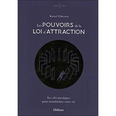 Les Pouvoirs De La Loi D'Attraction : Les Clés Mystiques Pour Transformer Votre Vie - Publicité Les Pouvoirs De La Loi D'Attraction : Les Clés Mystiques Pour Transformer Votre Vie - Publicité