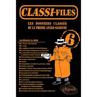 Collectif Classi-Files : Les Dossiers Classés De La Presse Anglo-Saxonne. Vol. 6 - Publicité Collectif Classi-Files : Les Dossiers Classés De La Presse Anglo-Saxonne. Vol. 6 - Publicité