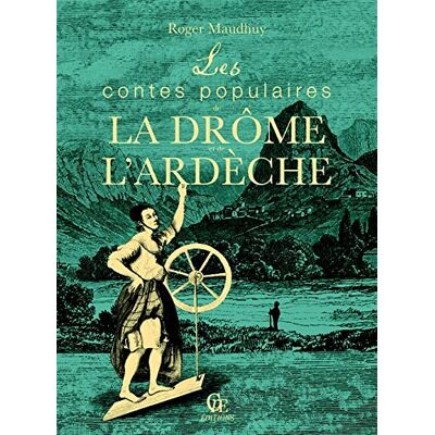 Roger Maudhuy Les Contes Populaires De La Drôme Et De L'Ardèche - Publicité Roger Maudhuy Les Contes Populaires De La Drôme Et De L'Ardèche - Publicité
