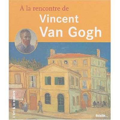 Caroline Breunesse A La Rencontre De Vincent Van Gogh - Publicité Caroline Breunesse A La Rencontre De Vincent Van Gogh - Publicité