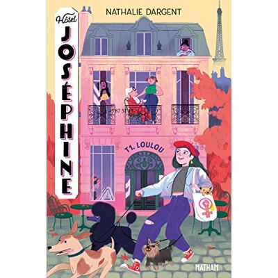 Nathalie Dargent Hôtel Joséphine. Vol. 1. Loulou - Publicité Nathalie Dargent Hôtel Joséphine. Vol. 1. Loulou - Publicité