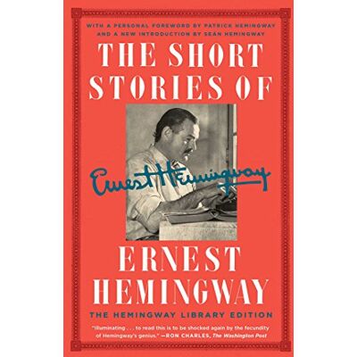 The Short Stories Of Ernest Hemingway: The Hemingway Library Edition - Publicité The Short Stories Of Ernest Hemingway: The Hemingway Library Edition - Publicité