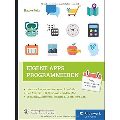 Hauke Fehr Eigene Apps Programmieren: Schritt Für Schritt Mit Livecode Zur Eigenen App - Für Windows, Mac, Ios Und Android. Publicité Hauke Fehr Eigene Apps Programmieren: Schritt Für Schritt Mit Livecode Zur Eigenen App - Für Windows, Mac, Ios Und Android. Publicité