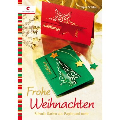 Ingrid Schiller Frohe Weihnachten: Stilvolle Karten Aus Papier Und Mehr - Publicité Ingrid Schiller Frohe Weihnachten: Stilvolle Karten Aus Papier Und Mehr - Publicité