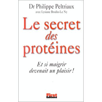 Philippe Peltriaux Le Secret Des Protéines : Et Si Maigrir Devenait Un Plaisir ! - Publicité Philippe Peltriaux Le Secret Des Protéines : Et Si Maigrir Devenait Un Plaisir ! - Publicité