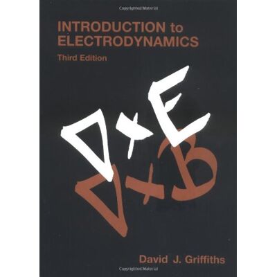 Griffiths, David J. Introduction To Electrodynamics - Publicité Griffiths, David J. Introduction To Electrodynamics - Publicité