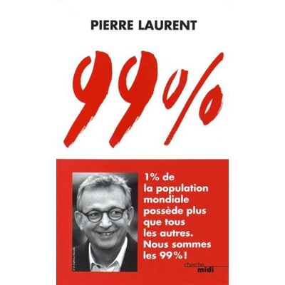 Laurent Pierre 99 % - Publicité Laurent Pierre 99 % - Publicité
