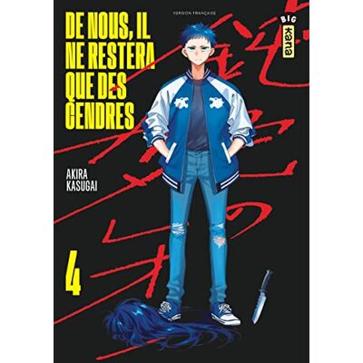 Akira Kasugai De Nous, Il Ne Restera Que Des Cendres. Vol. 4 - Publicité Akira Kasugai De Nous, Il Ne Restera Que Des Cendres. Vol. 4 - Publicité