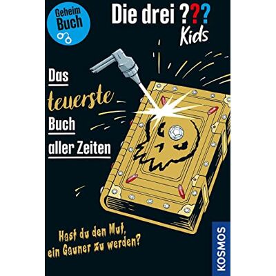 Ulf Blanck Die Drei ??? Kids, Das Teuerste Buch Aller Zeiten: Hast Du Den Mut, Ein Gauner Zu Werden? - Geheimbuch - Publicité Ulf Blanck Die Drei ??? Kids, Das Teuerste Buch Aller Zeiten: Hast Du Den Mut, Ein Gauner Zu Werden? - Geheimbuch - Publicité